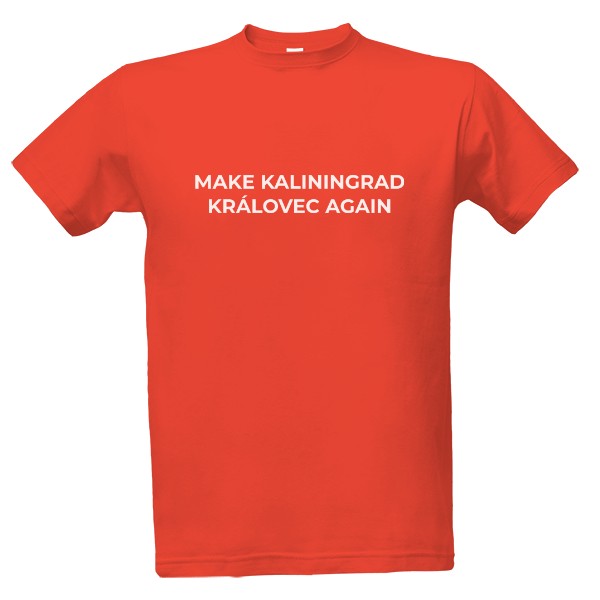 Tričko s potiskem Královec je Česko!